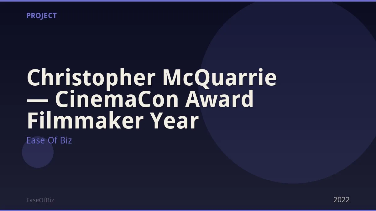 Christopher McQuarrie — CinemaCon Award Filmmaker Year