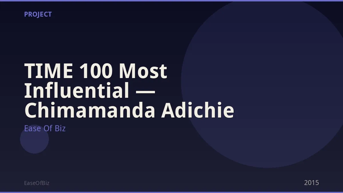 TIME 100 Most Influential — Chimamanda Adichie