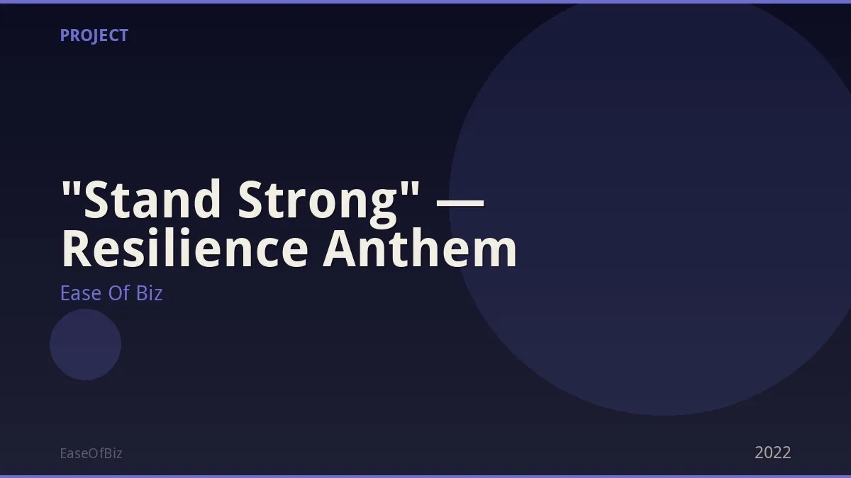 "Stand Strong" — Resilience Anthem
