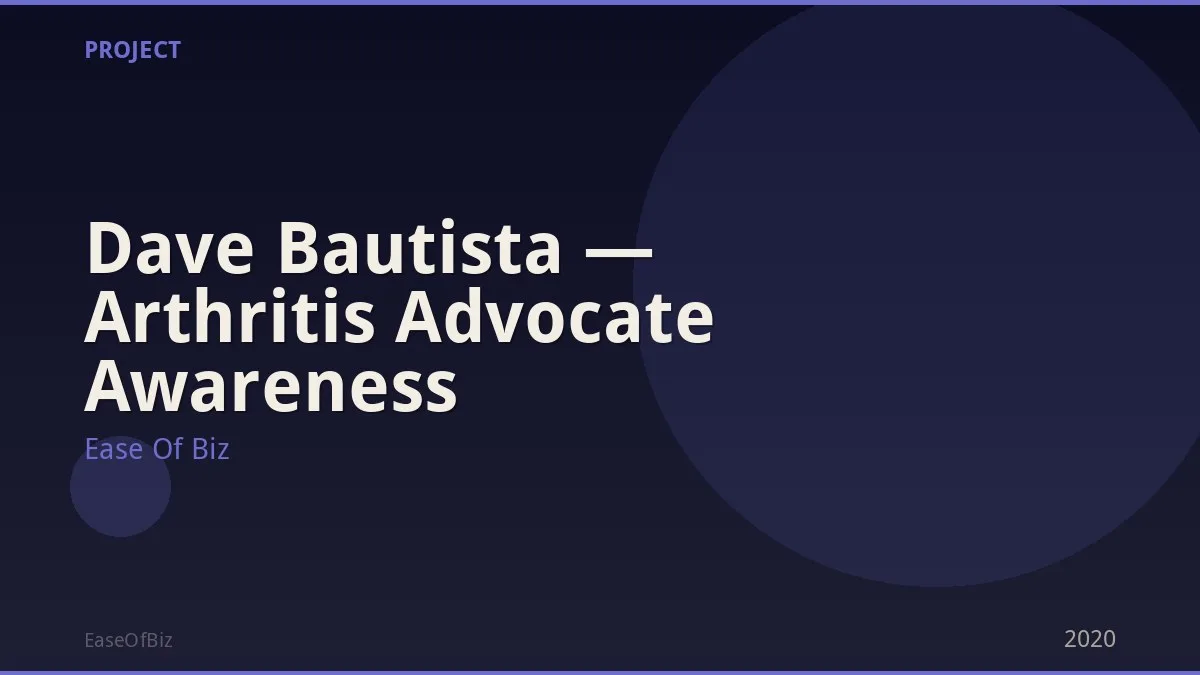 Dave Bautista — Arthritis Advocate Awareness