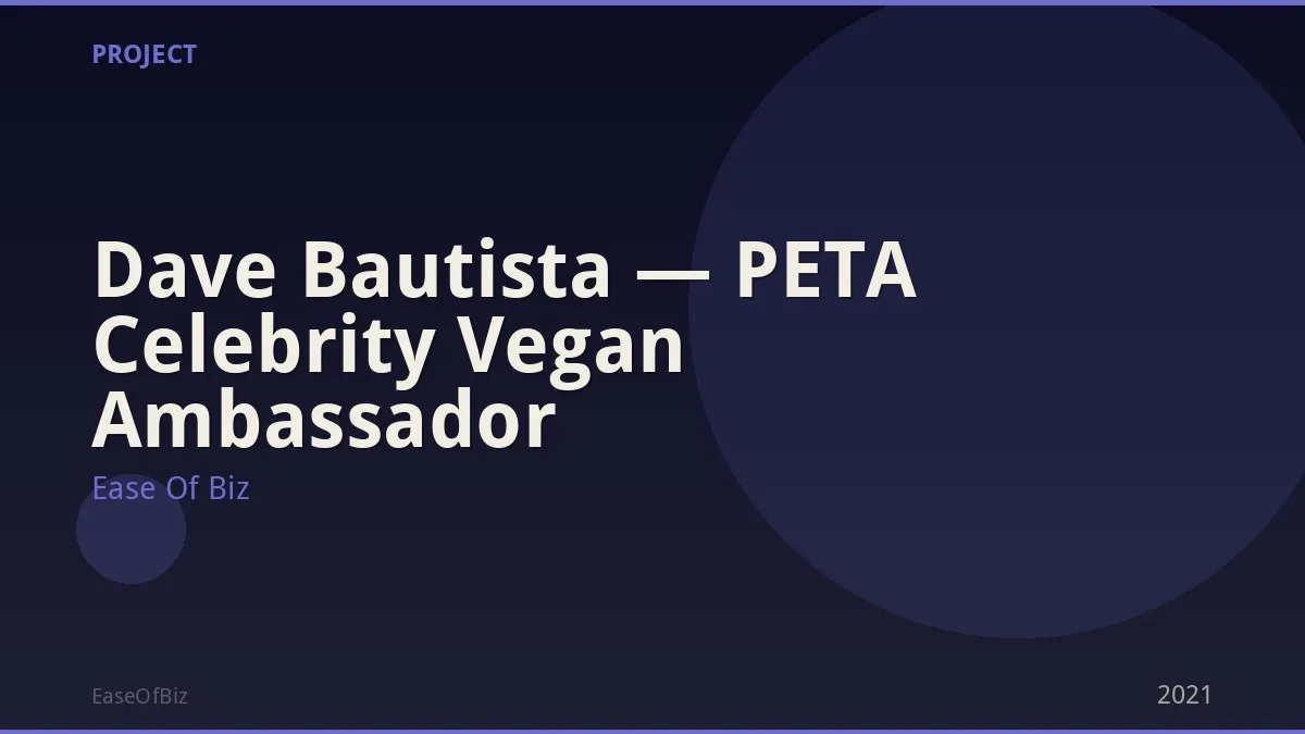 Dave Bautista — PETA Celebrity Vegan Ambassador