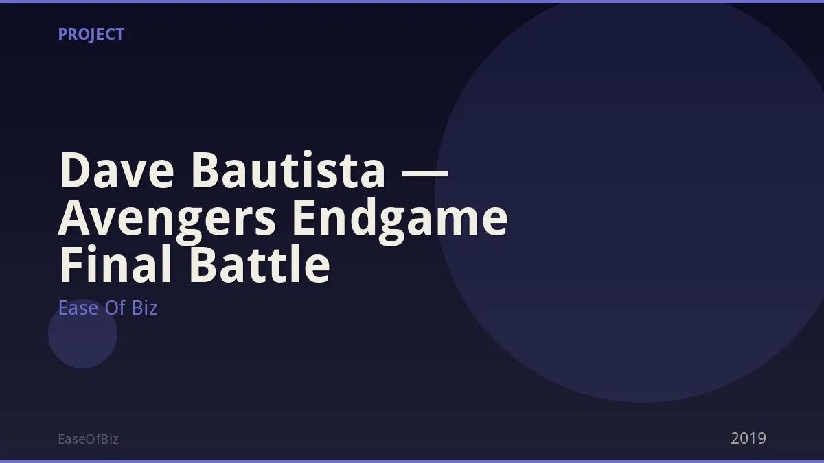 Dave Bautista — Avengers Endgame Final Battle