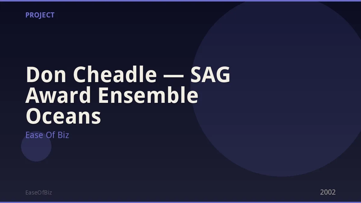 Don Cheadle — SAG Award Ensemble Oceans