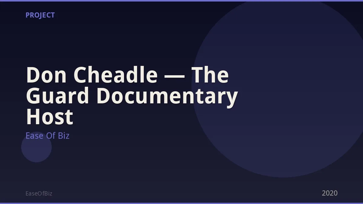 Don Cheadle — The Guard Documentary Host
