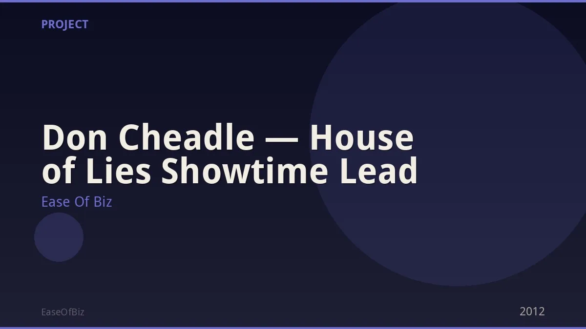 Don Cheadle — House of Lies Showtime Lead