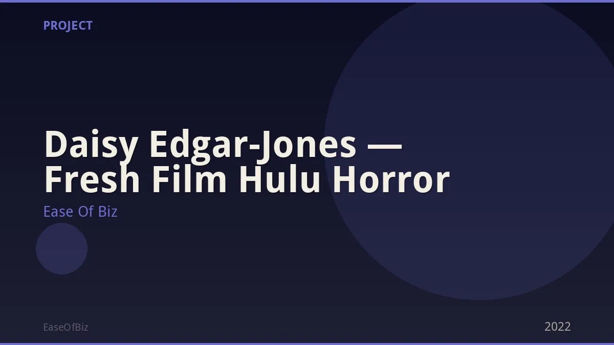 Daisy Edgar-Jones — Fresh Film Hulu Horror