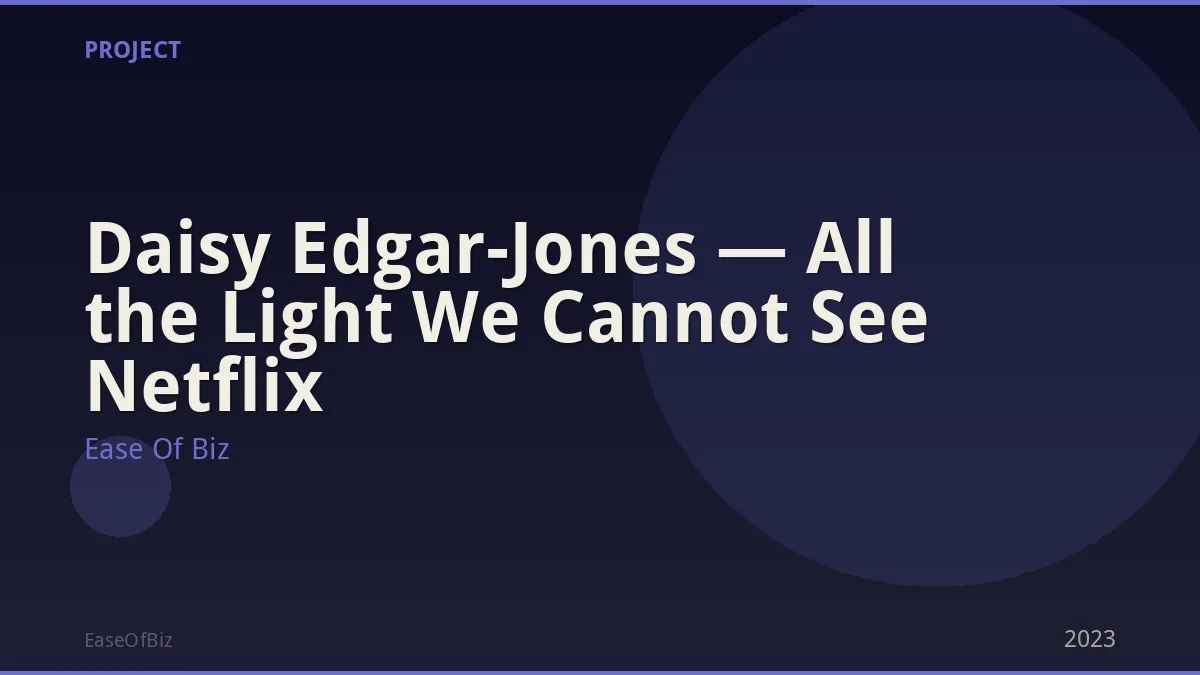 Daisy Edgar-Jones — All the Light We Cannot See Netflix