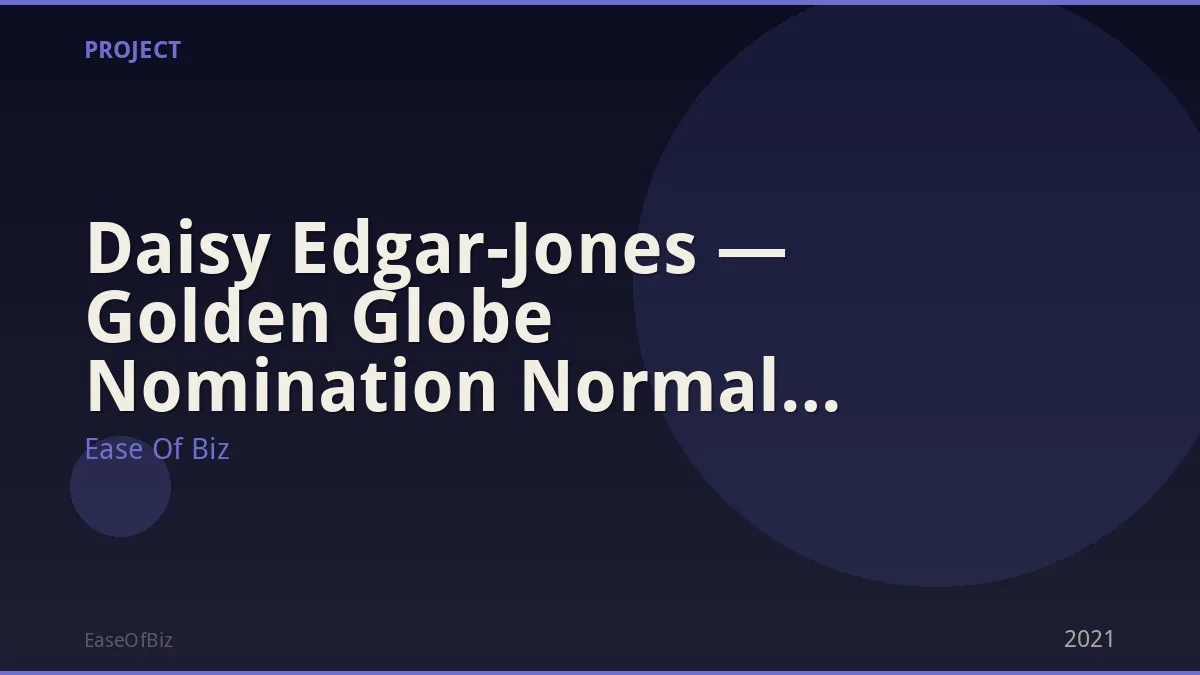 Daisy Edgar-Jones — Golden Globe Nomination Normal People