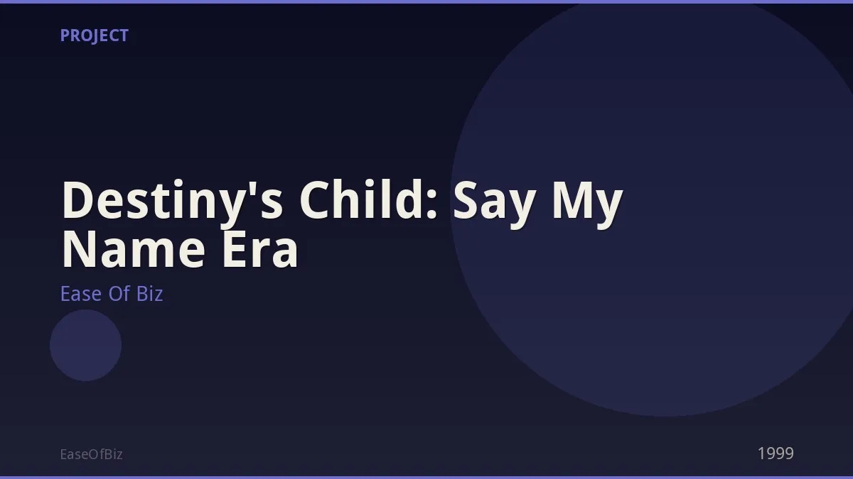 Destiny's Child: Say My Name Era