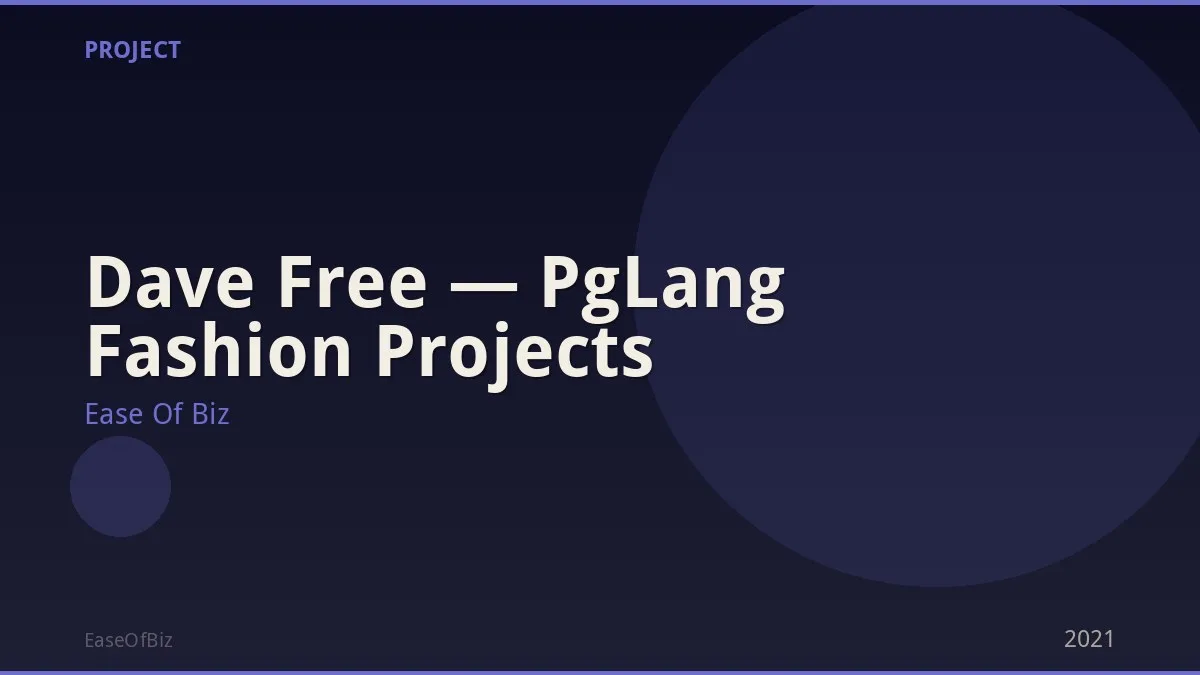 Dave Free — PgLang Fashion Projects