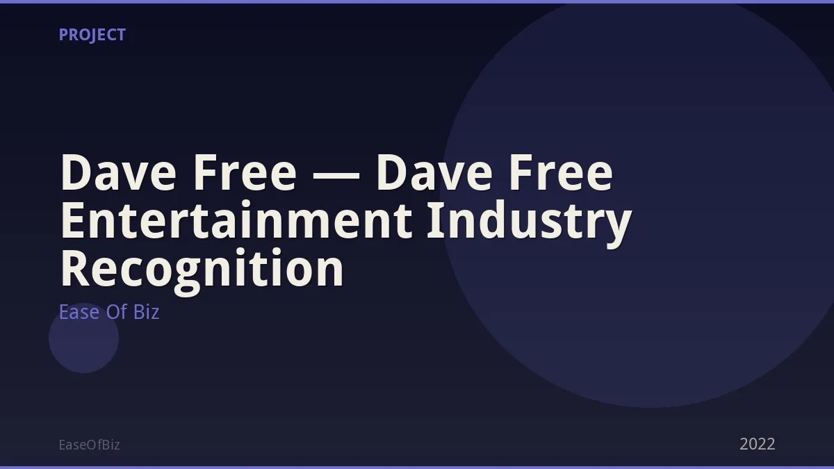 Dave Free — Dave Free Entertainment Industry Recognition