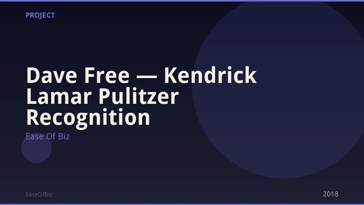 Dave Free — Kendrick Lamar Pulitzer Recognition
