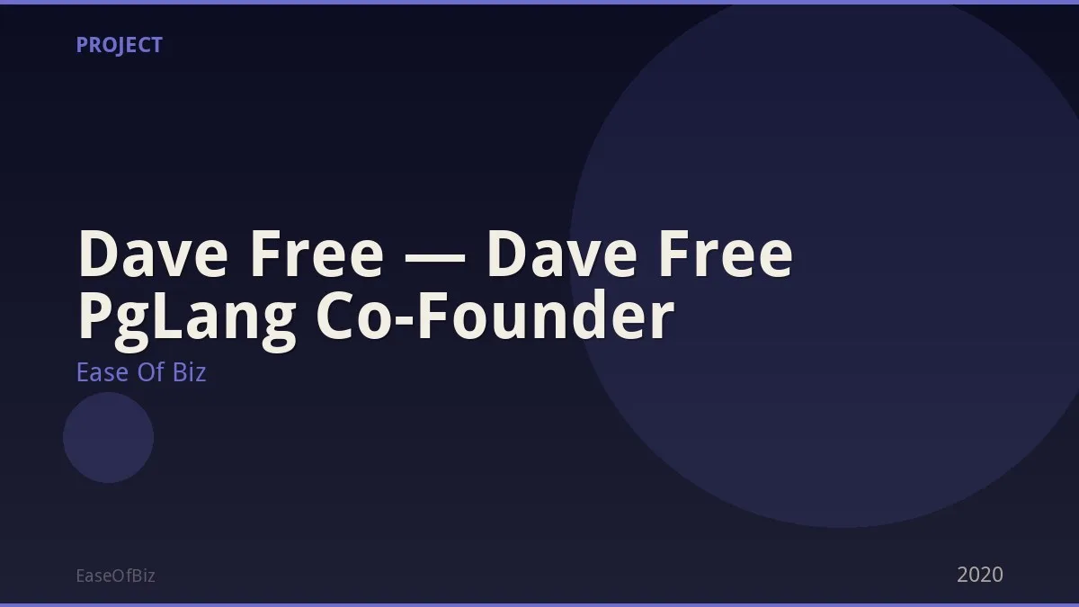 Dave Free — Dave Free PgLang Co-Founder