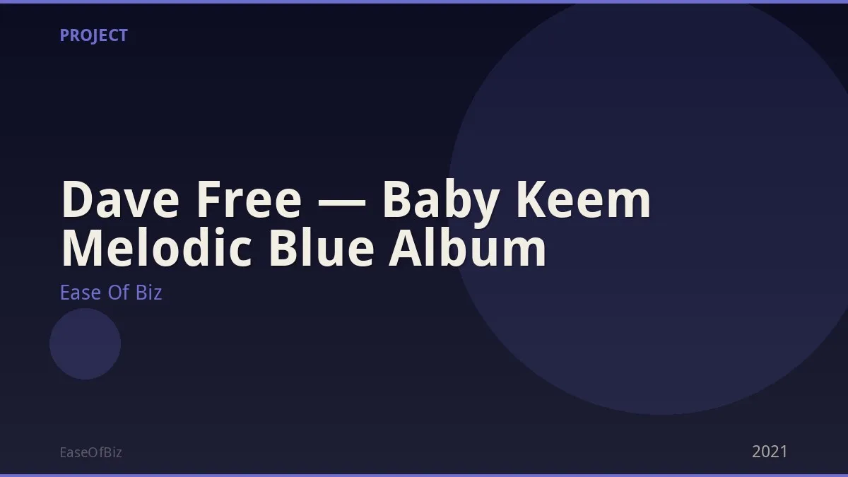Dave Free — Baby Keem Melodic Blue Album