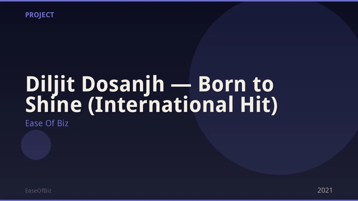 Diljit Dosanjh — Born to Shine (International Hit)