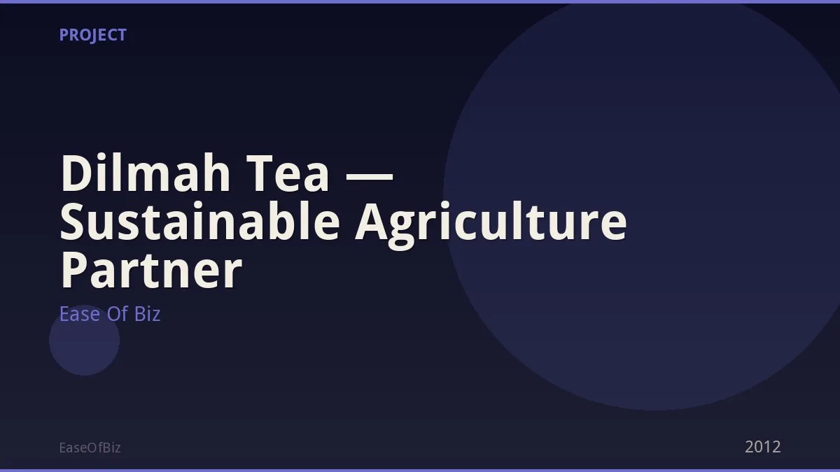 Dilmah Tea — Sustainable Agriculture Partner