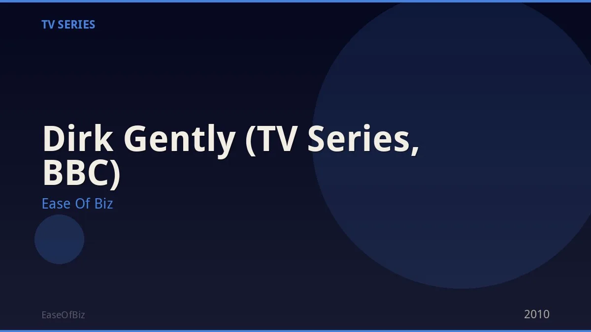 Dirk Gently (TV Series, BBC)
