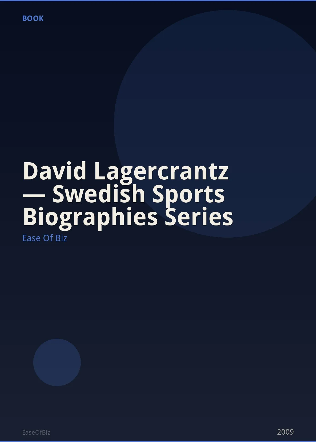 David Lagercrantz — Swedish Sports Biographies Series