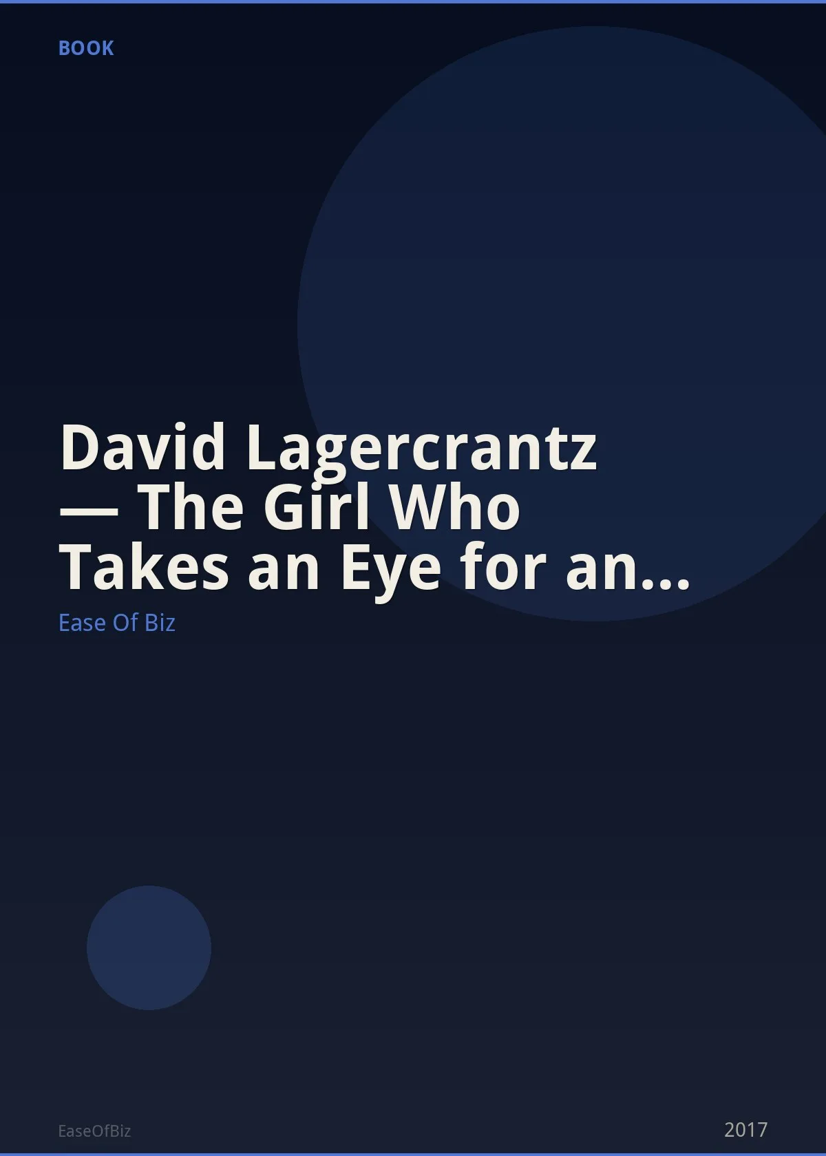 David Lagercrantz — The Girl Who Takes an Eye for an Eye