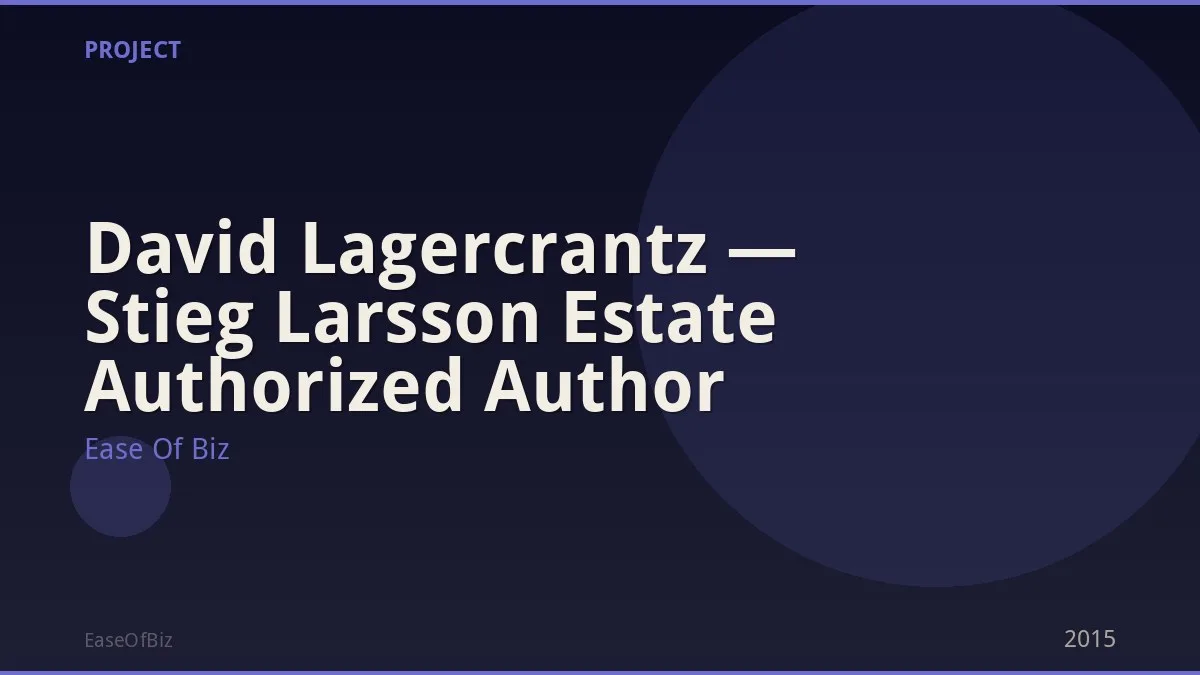 David Lagercrantz — Stieg Larsson Estate Authorized Author