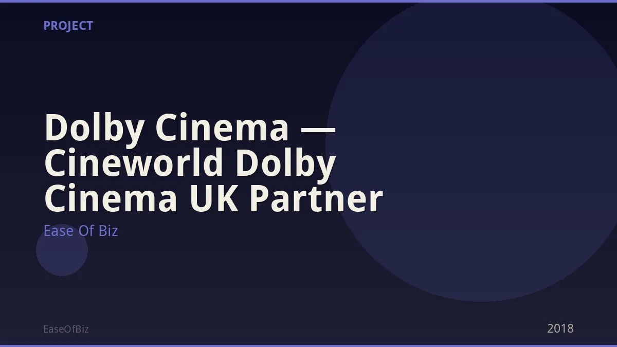 Dolby Cinema — Cineworld Dolby Cinema UK Partner