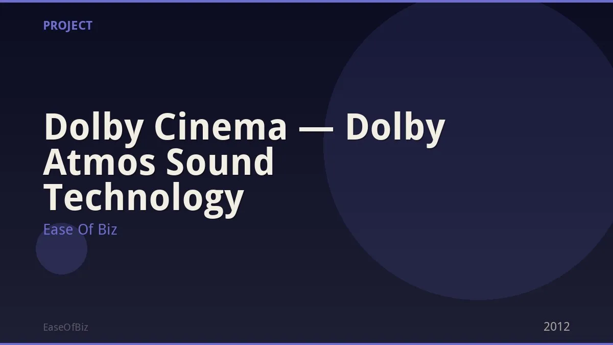 Dolby Cinema — Dolby Atmos Sound Technology