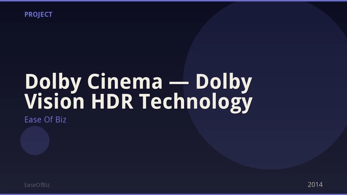 Dolby Cinema — Dolby Vision HDR Technology