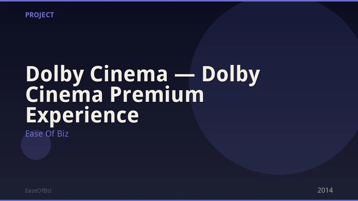 Dolby Cinema — Dolby Cinema Premium Experience