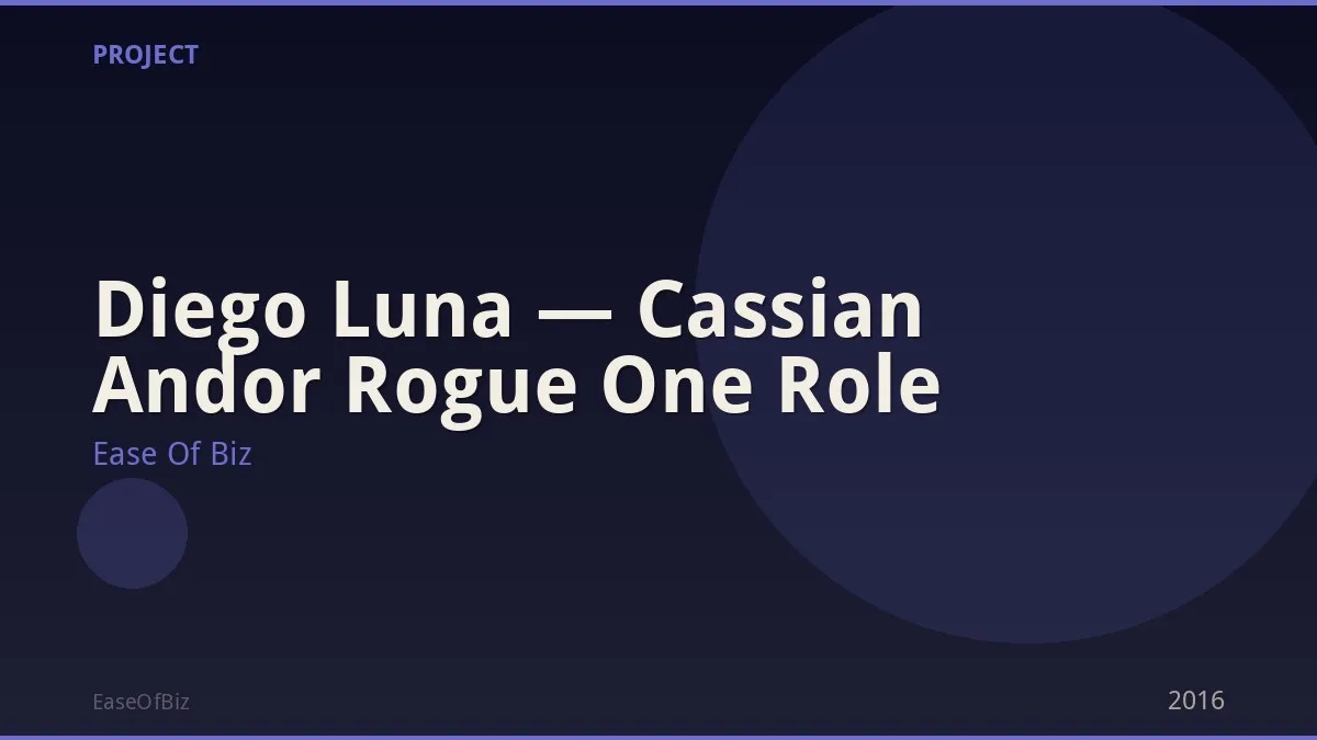 Diego Luna — Cassian Andor Rogue One Role