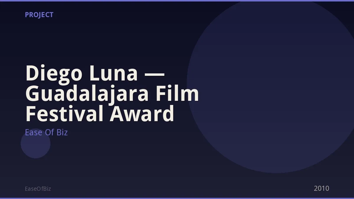 Diego Luna — Guadalajara Film Festival Award