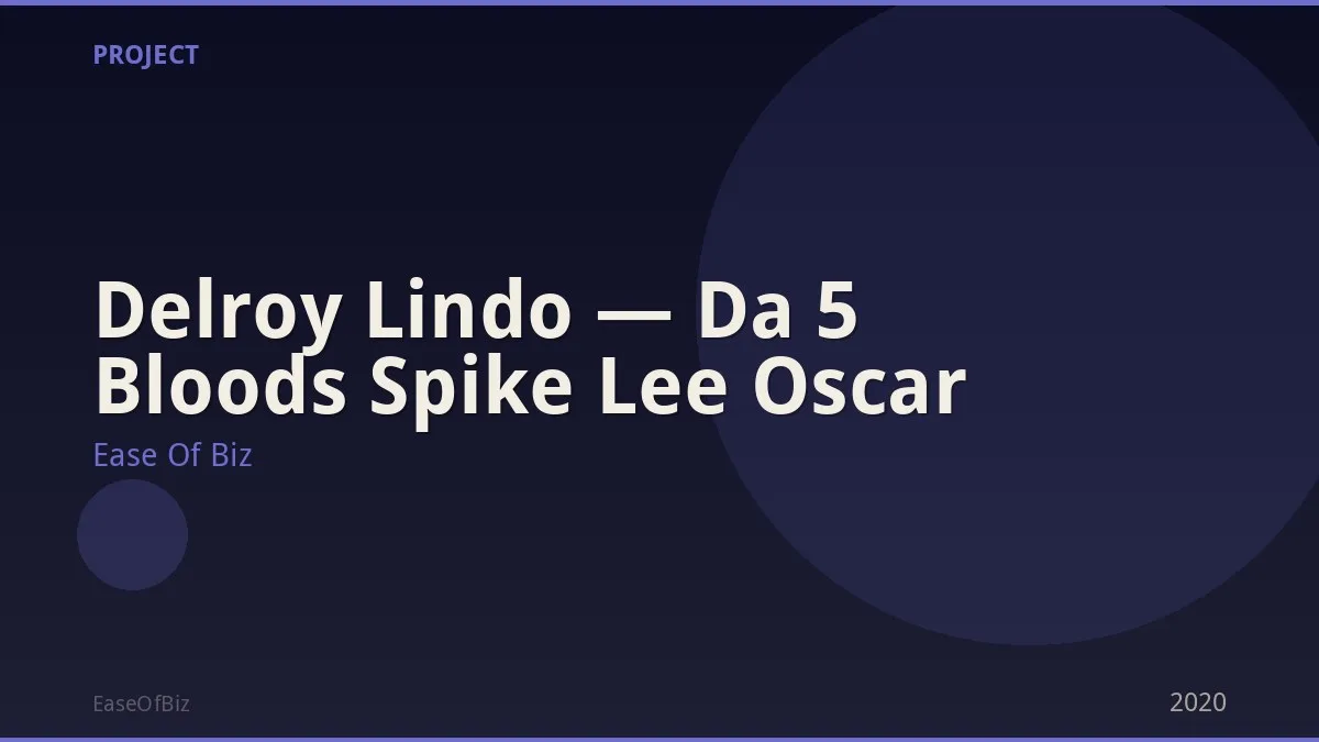 Delroy Lindo — Da 5 Bloods Spike Lee Oscar