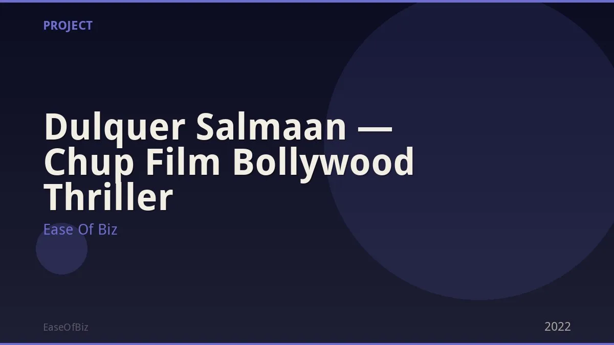 Dulquer Salmaan — Chup Film Bollywood Thriller