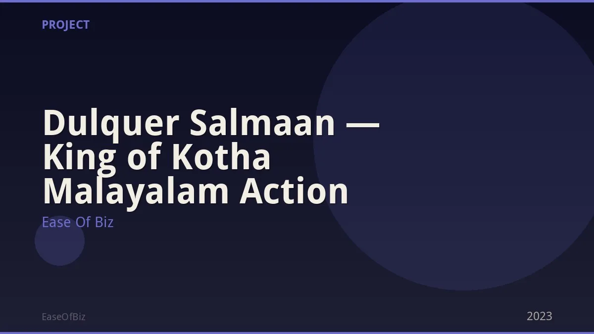 Dulquer Salmaan — King of Kotha Malayalam Action