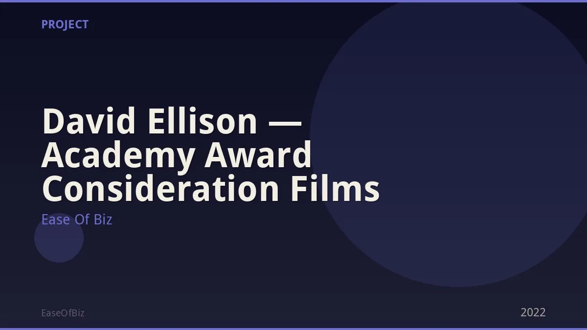 David Ellison — Academy Award Consideration Films