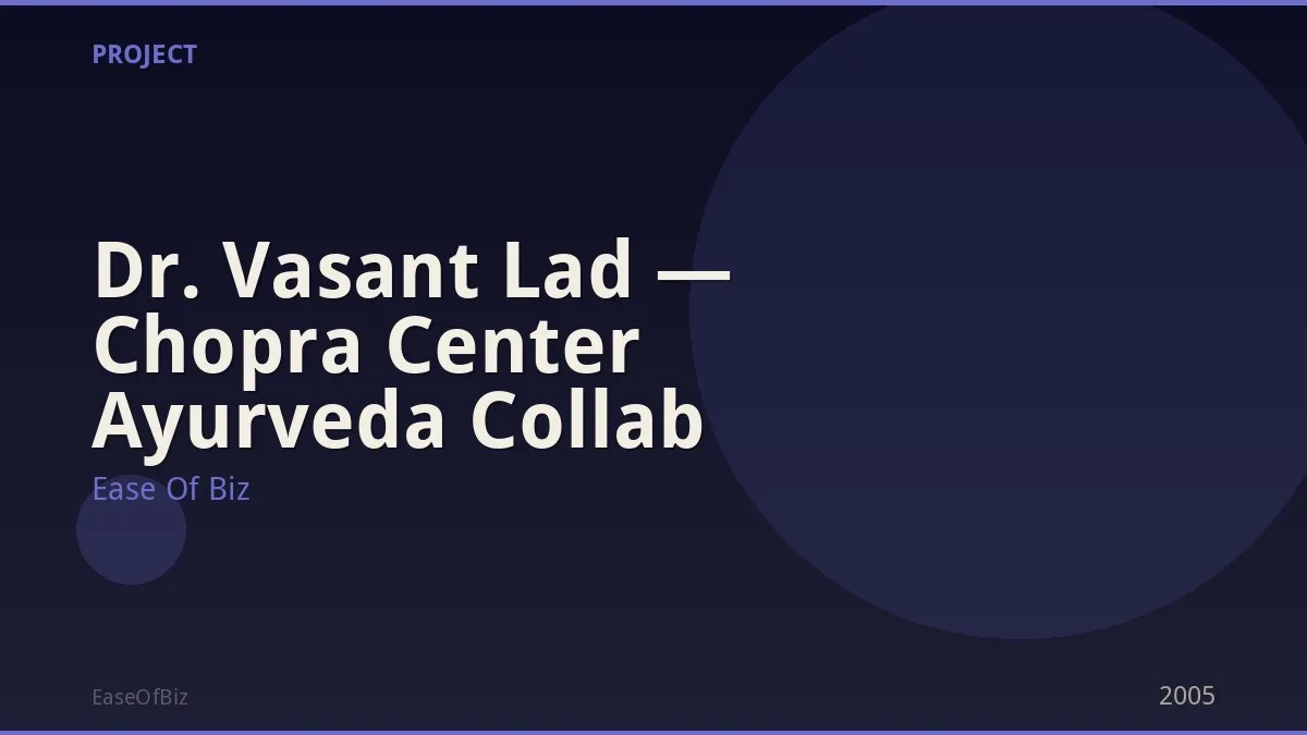 Dr. Vasant Lad — Chopra Center Ayurveda Collab
