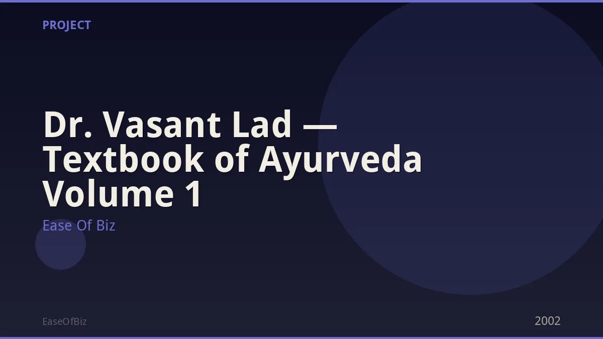 Dr. Vasant Lad — Textbook of Ayurveda Volume 1