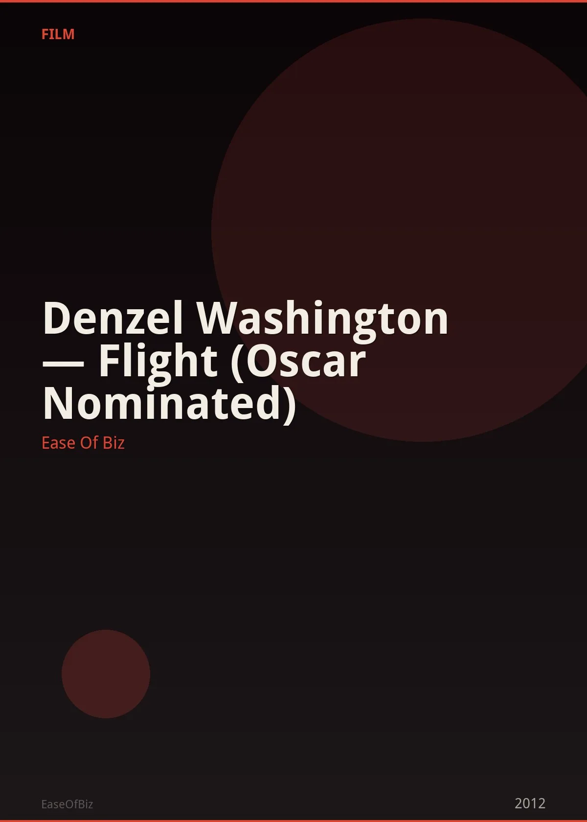 Denzel Washington — Flight (Oscar Nominated)
