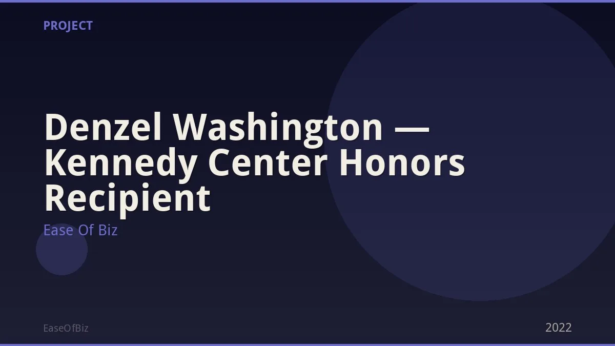 Denzel Washington — Kennedy Center Honors Recipient