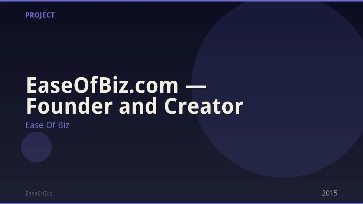 EaseOfBiz.com — Founder and Creator