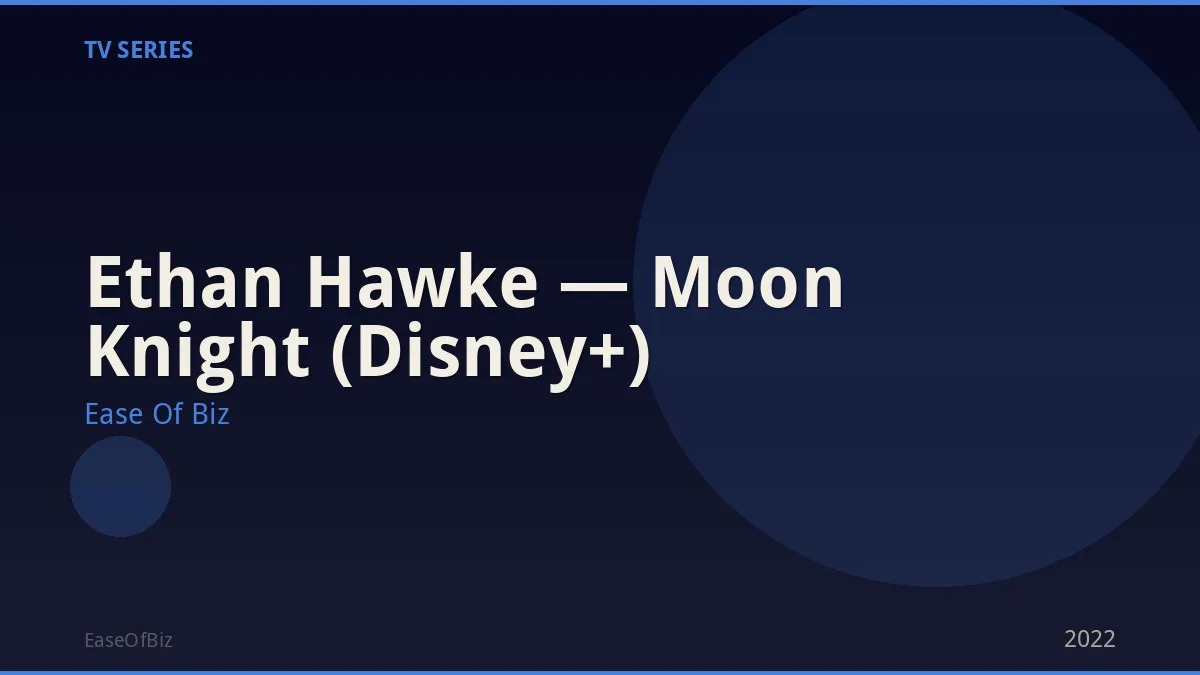 Ethan Hawke — Moon Knight (Disney+)