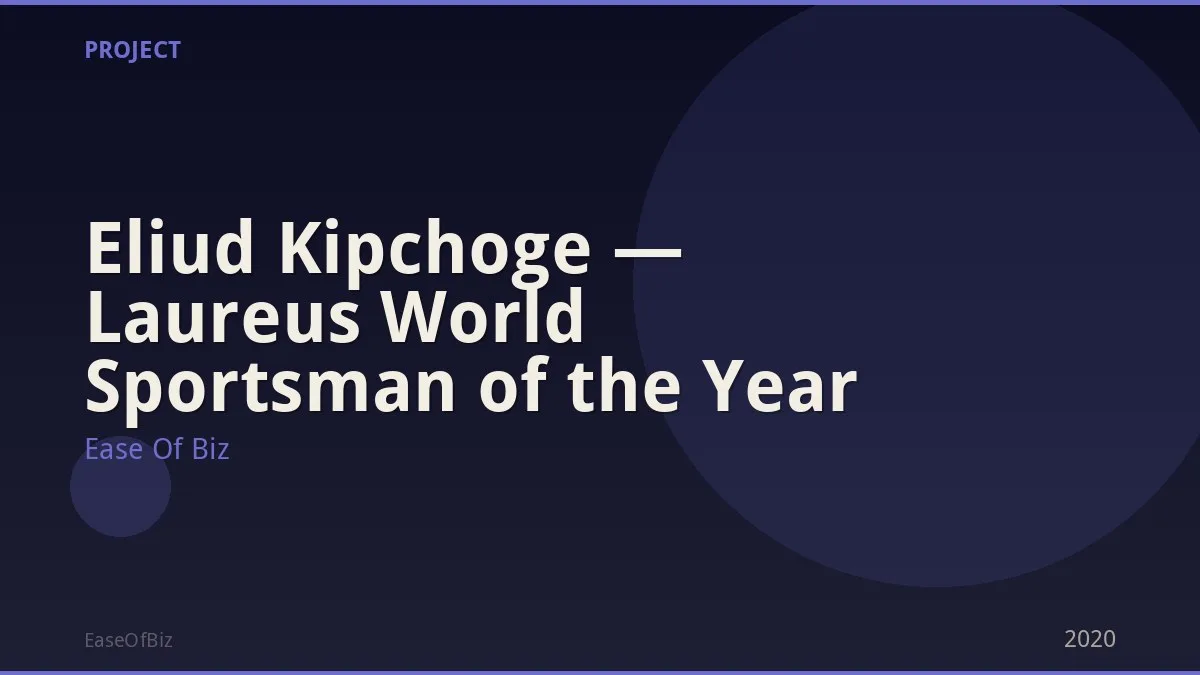 Eliud Kipchoge — Laureus World Sportsman of the Year