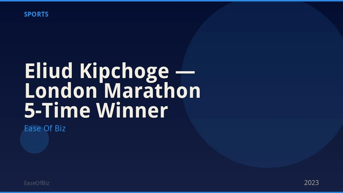 Eliud Kipchoge — London Marathon 5-Time Winner