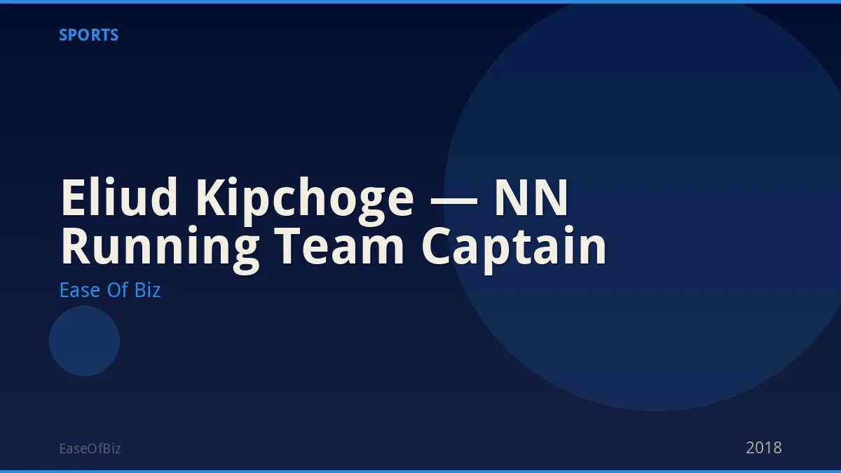 Eliud Kipchoge — NN Running Team Captain