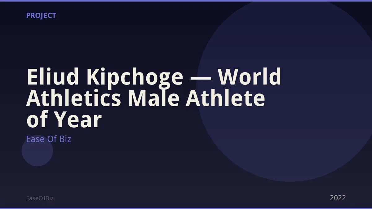 Eliud Kipchoge — World Athletics Male Athlete of Year