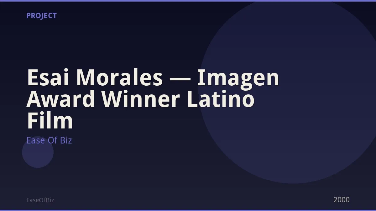 Esai Morales — Imagen Award Winner Latino Film