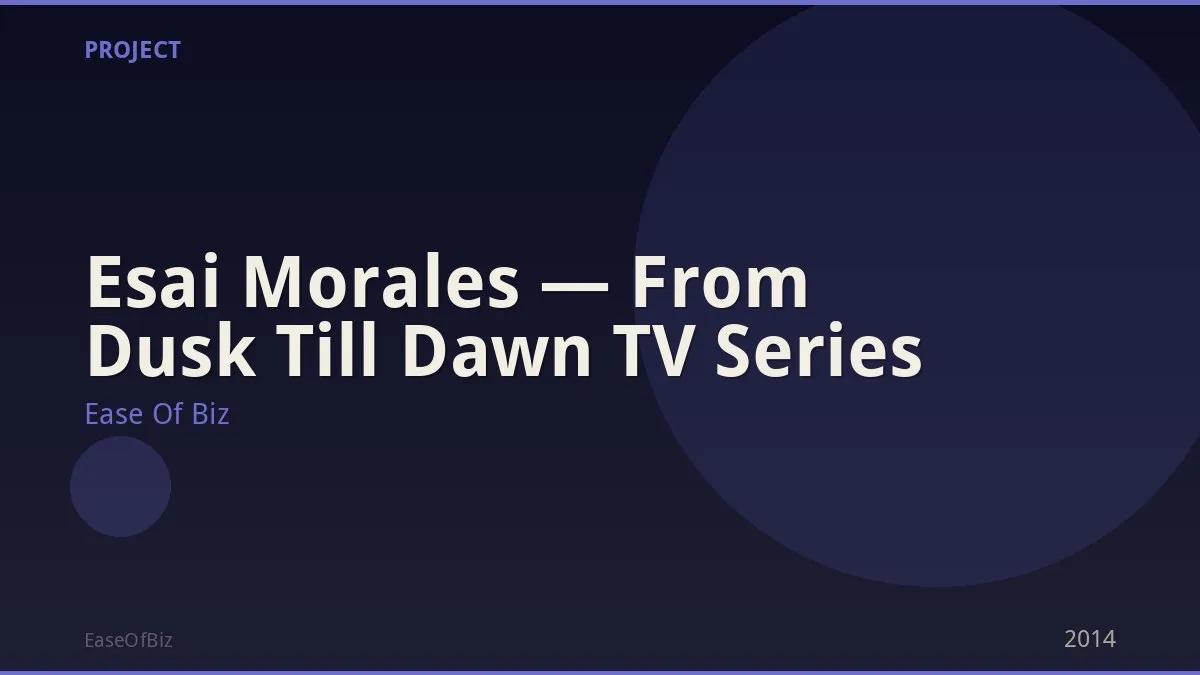 Esai Morales — From Dusk Till Dawn TV Series