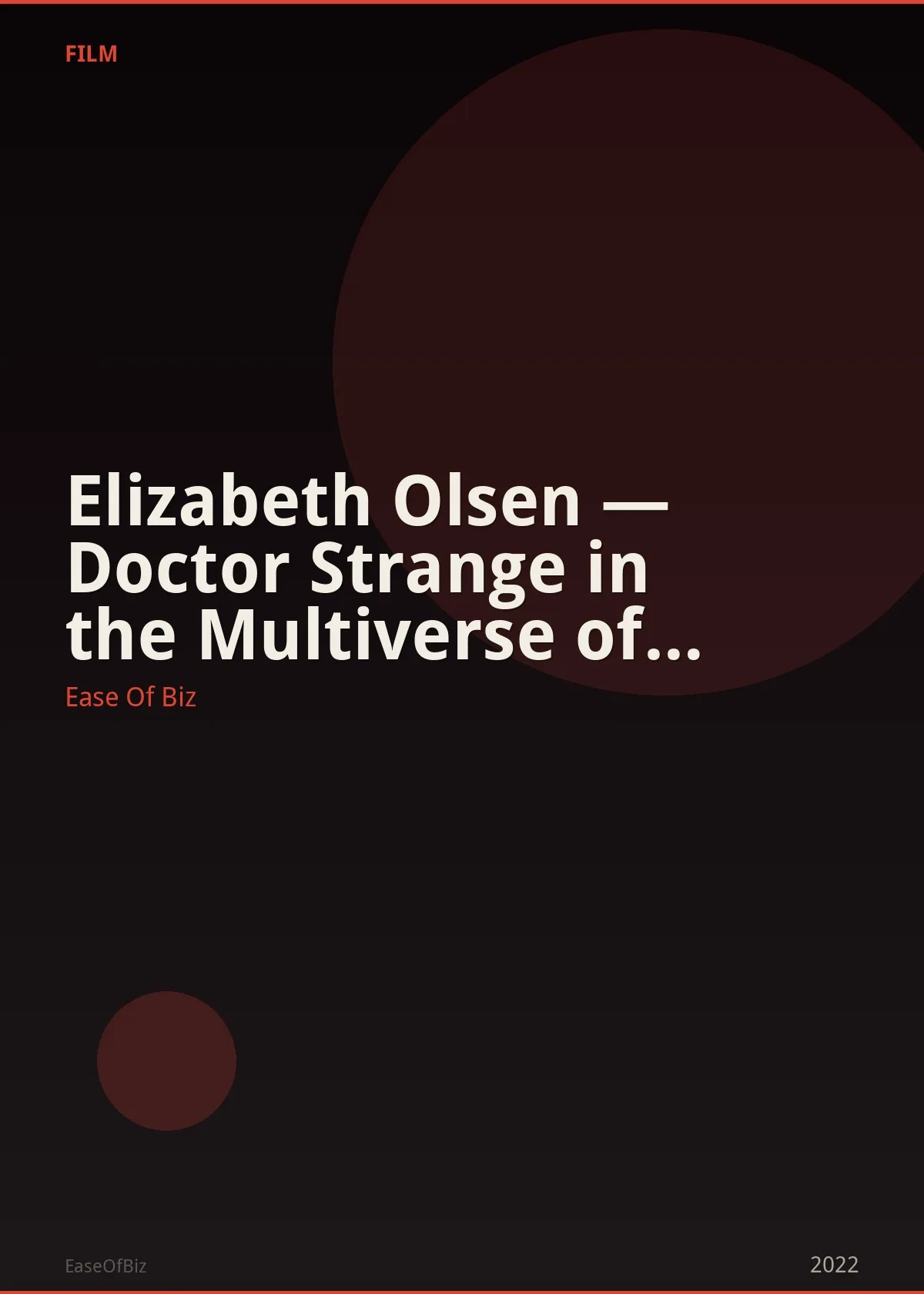 Elizabeth Olsen — Doctor Strange in the Multiverse of Madness