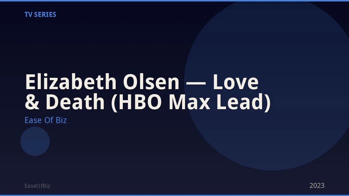Elizabeth Olsen — Love & Death (HBO Max Lead)