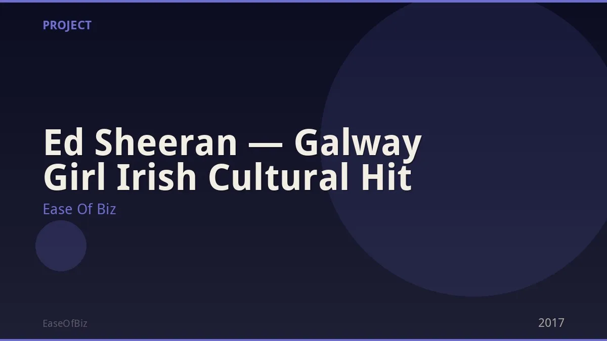 Ed Sheeran — Galway Girl Irish Cultural Hit