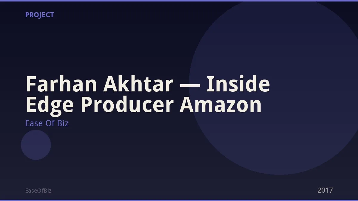 Farhan Akhtar — Inside Edge Producer Amazon